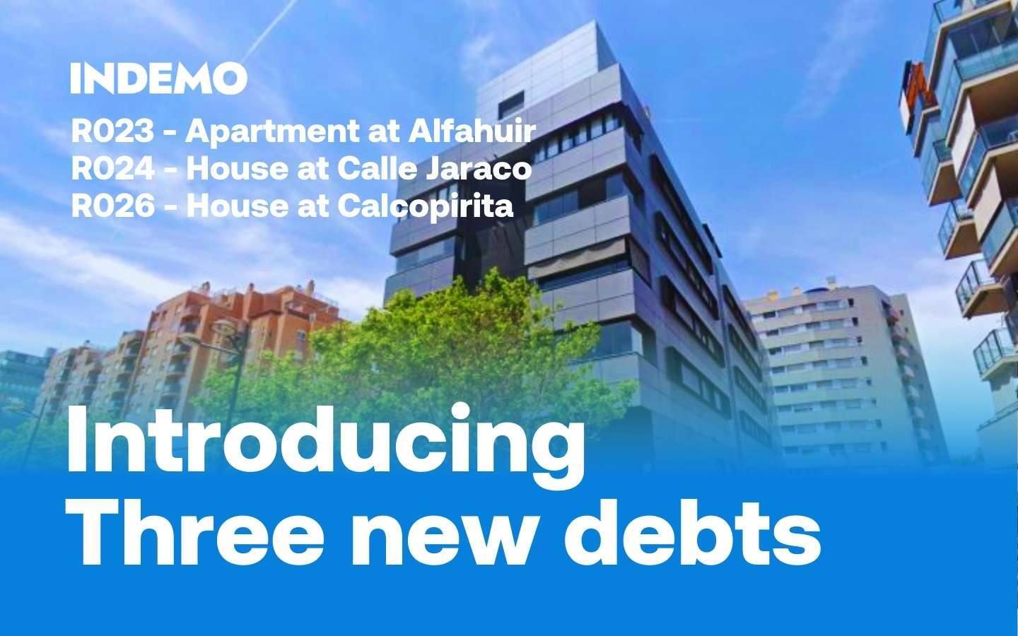 Three new Debts listed on Indemo!