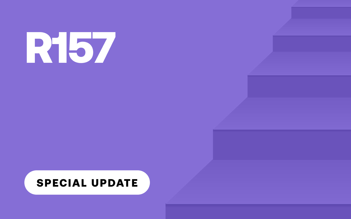 Special Focused Flow Stages Update - R157