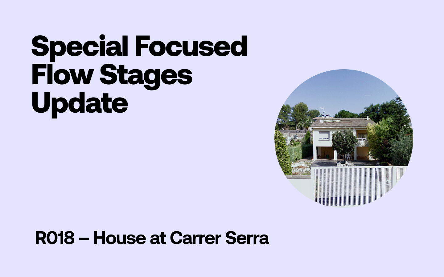 Special Focused Flow Stages Update: R018