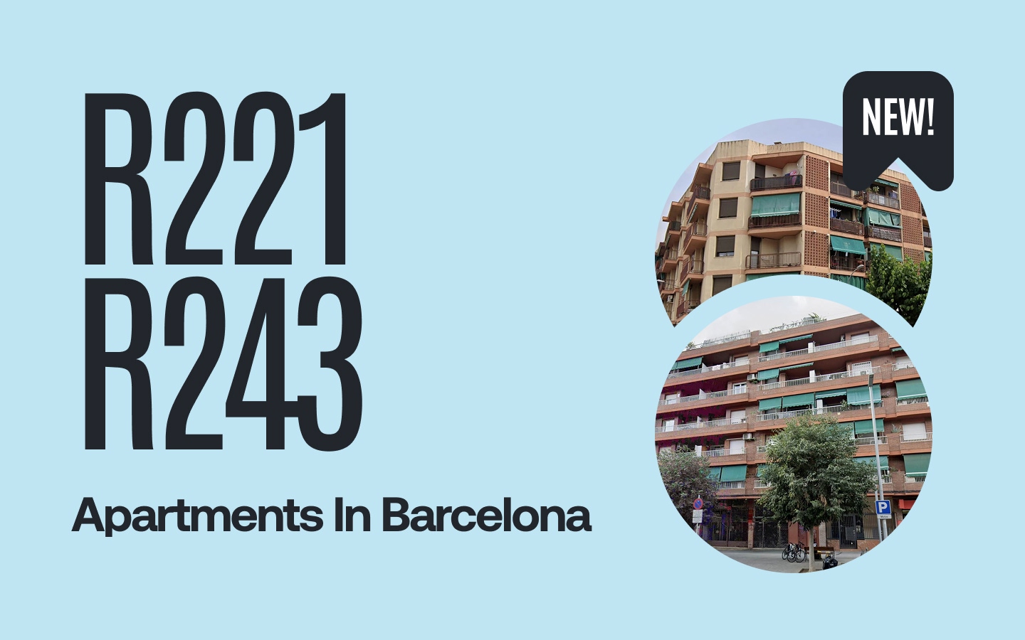 New Opportunities – R221, R243: Apartments in Barcelona
