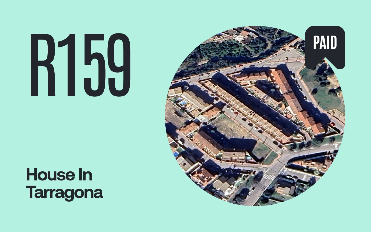 Repayment – R159 House in Tarragona
