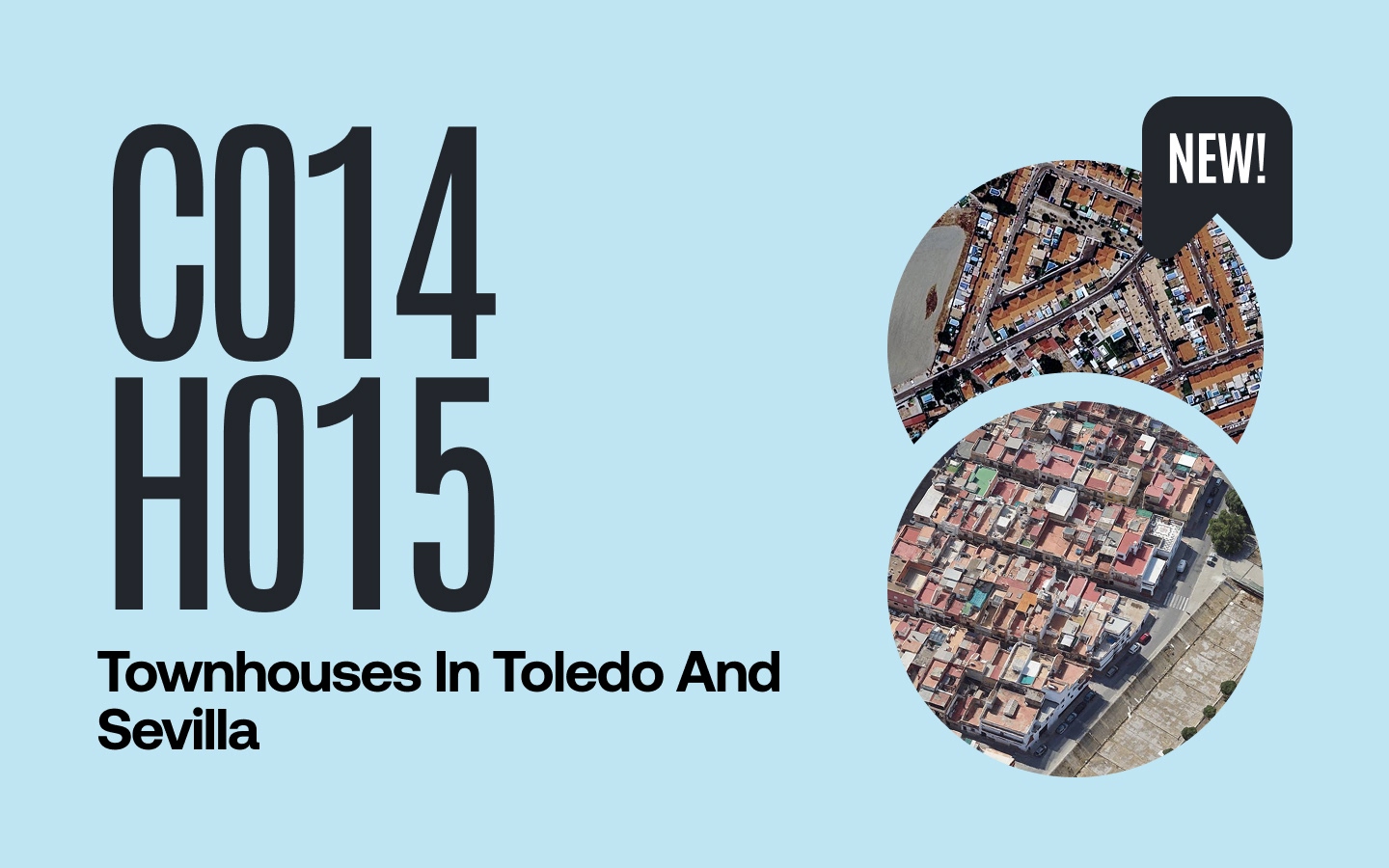 New Opportunities – C014, H015: Townhouses in Toledo and Sevilla